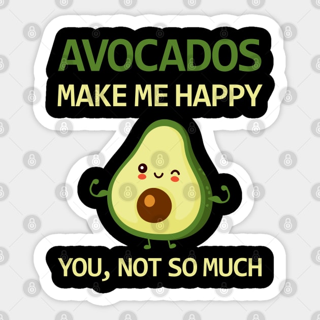 Avocado makes me happy - Avocado Lovers Design Sticker by sports_hobbies_apparel